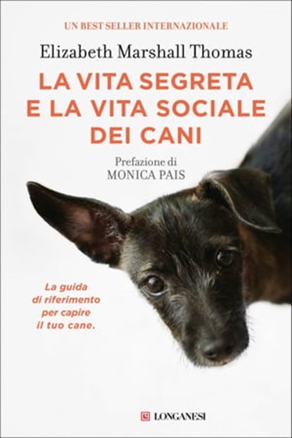 La vita segreta e la vita sociale dei cani, Elizabeth Marshall Thomas - Ebook - 9788830456983