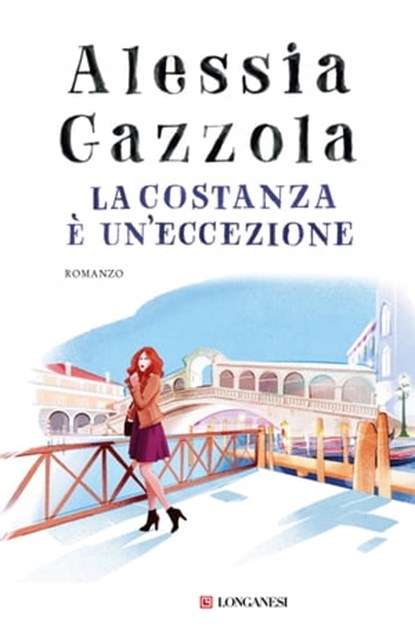 La Costanza è un'eccezione, Alessia Gazzola - Ebook - 9788830460492