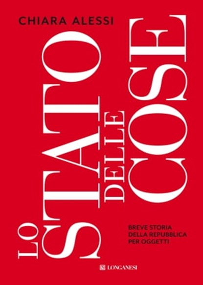 Lo stato delle cose, Chiara Alessi - Ebook - 9788830460881