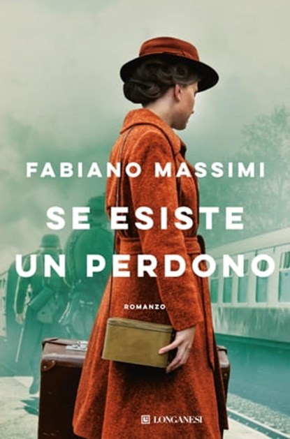 Se esiste un perdono, Fabiano Massimi - Ebook - 9788830461109