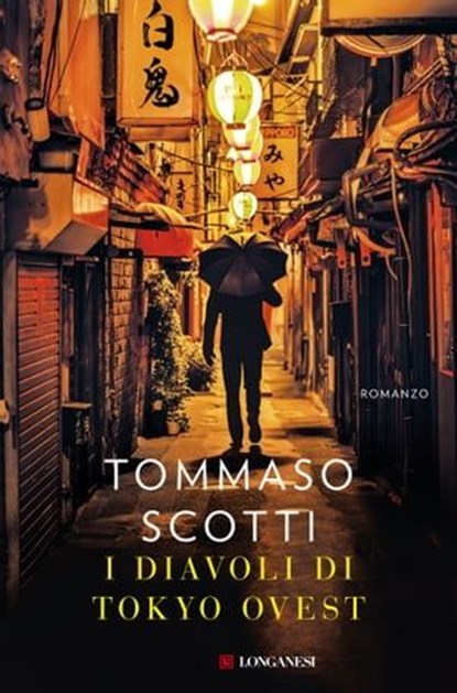 I diavoli di Tokyo Ovest, Tommaso Scotti - Ebook - 9788830461628
