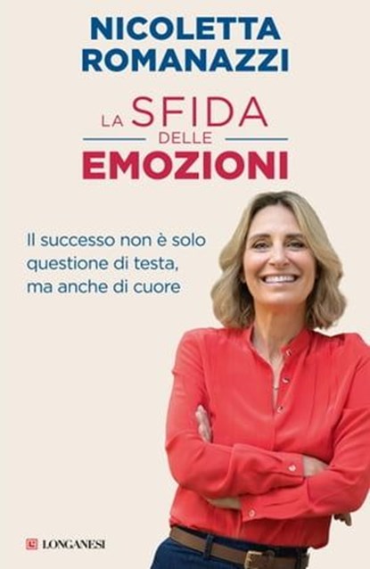 La sfida delle emozioni, Nicoletta Romanazzi - Ebook - 9788830461802