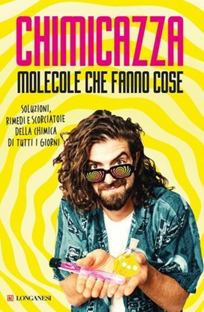 Molecole che fanno cose, Chimicazza - Ebook - 9788830464612