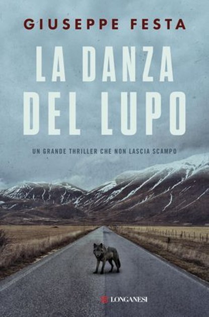 La danza del lupo, Giuseppe Festa - Ebook - 9788830465923