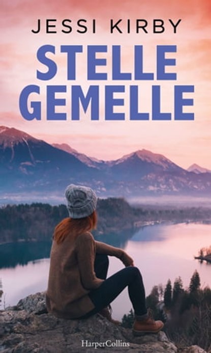 Stelle gemelle, Jessi Kirby - Ebook - 9788830501645