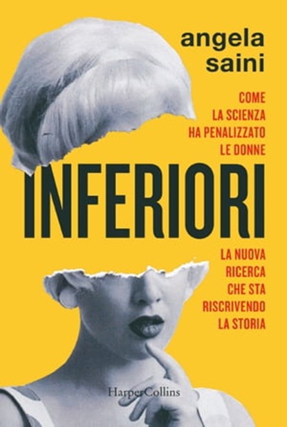 Inferiori, Angela Saini - Ebook - 9788830502116