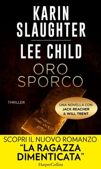 Oro sporco, Karin/Lee Slaughter/Child - Ebook - 9788830504646