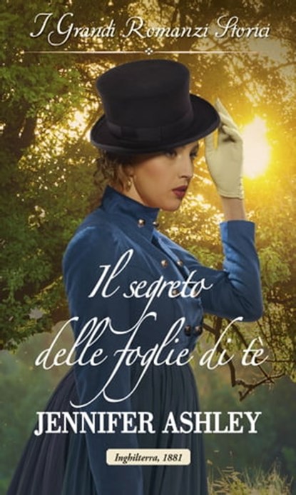 Il segreto delle foglie di tè, Jennifer Ashley - Ebook - 9788830505940