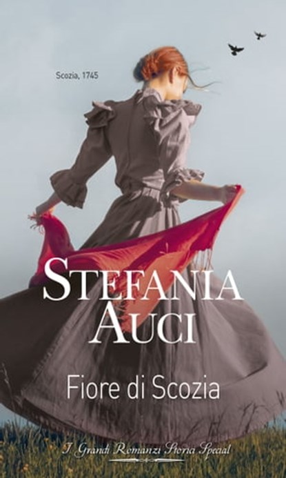 Fiore di Scozia, Stefania Auci - Ebook - 9788830507715