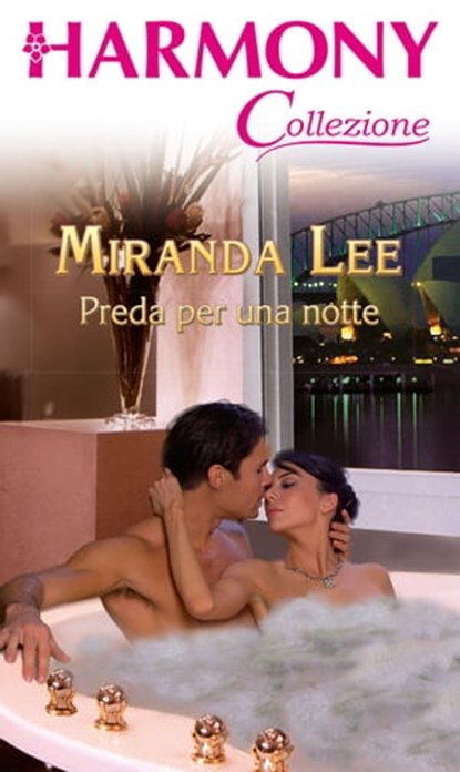 Preda per una notte, Miranda Lee - Ebook - 9788830510036
