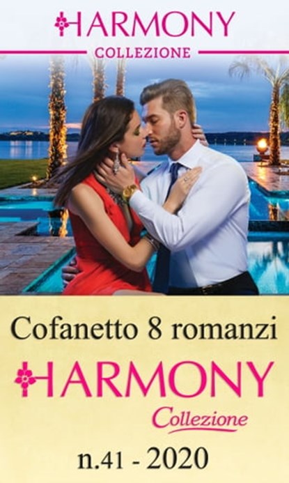 Cofanetto 8 Harmony Collezione n.41/2020, Maisey Yates ; Jane Porter ; Jennifer Hayward ; Julia James ; Rachael Thomas ; Annie West ; Melanie Milburne ; Cathy Williams - Ebook - 9788830510524