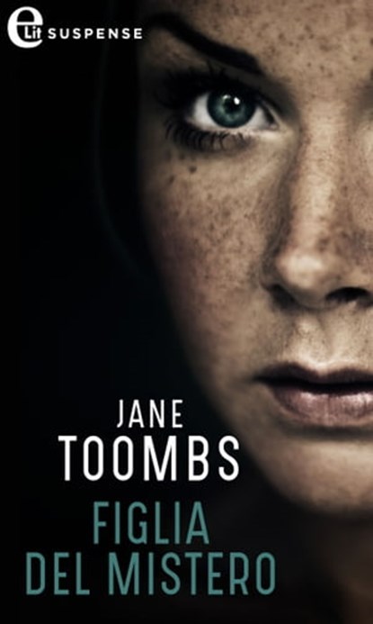 Figlia del mistero (eLit), Jane Toombs - Ebook - 9788830510999