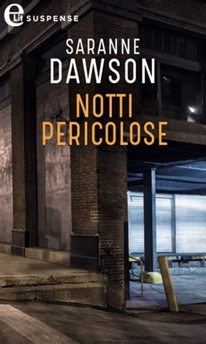 Notti pericolose (eLit), Saranne Dawson - Ebook - 9788830511187