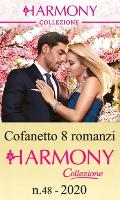 Cofanetto 8 Harmony Collezione n.48/2020, Annie West ; Michelle Smart ; Heidi Rice ; Susan Stephens ; Jennifer Hayward ; Lynne Graham ; Dani Collins ; Maya Blake - Ebook - 9788830519015