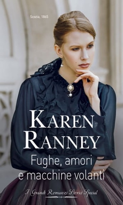 Fughe, amori e macchine volanti, Karen Ranney - Ebook - 9788830519077