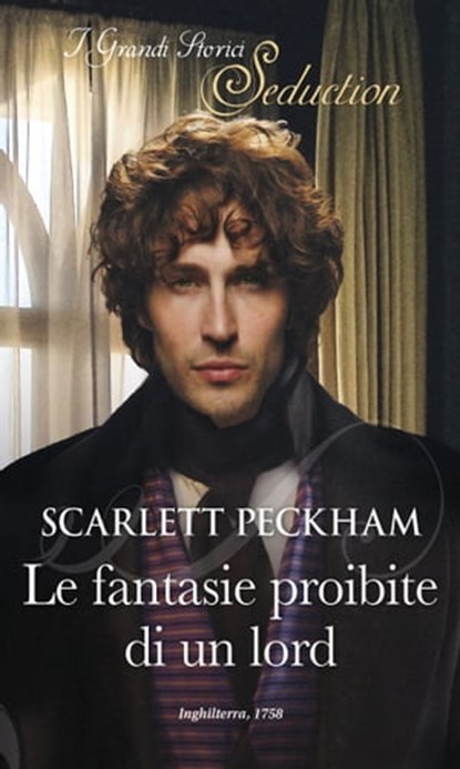 Le fantasie proibite di un lord, Scarlett Peckham - Ebook - 9788830525092