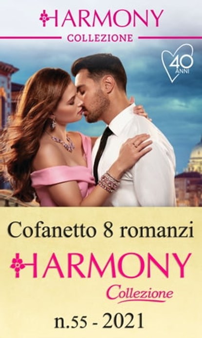 Cofanetto 8 Harmony Collezione n.55/2021, Lynne Graham ; Caitlin Crews ; Lucy King ; Tara Pammi ; Annie West ; Abby Green ; Jennie Lucas ; Pippa Roscoe - Ebook - 9788830527218