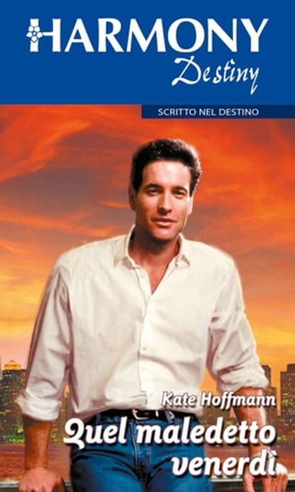 Quel maledetto venerdì, Kate Hoffmann - Ebook - 9788830529052