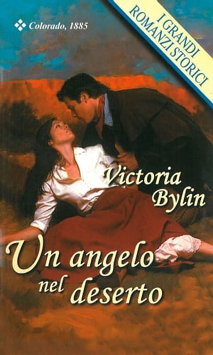Un angelo nel deserto, Victoria Bylin - Ebook - 9788830530294