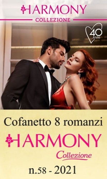 Cofanetto 8 Harmony Collezione n.58/2021, Maya Blake ; Angela Aster ; Susan Stephens ; Louise Fuller ; Lynne Graham ; Jackie Ashenden ; Cathy Williams ; Dani Collins - Ebook - 9788830530898