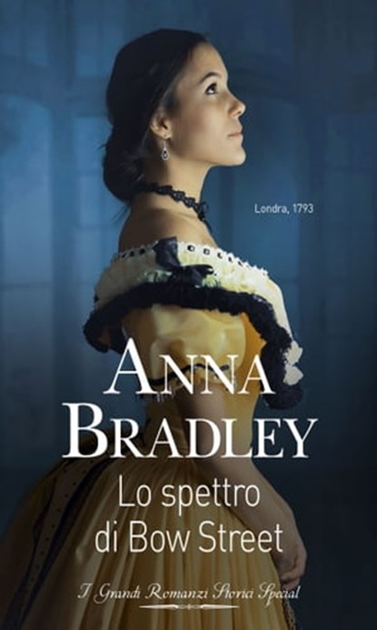 Lo spettro di Bow Street, Anna Bradley - Ebook - 9788830533486