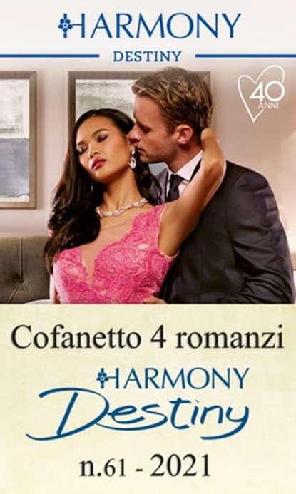 Cofanetto 4 Harmony Destiny n.61/2021, Cat Schield ; Joanne Rock ; Karen Booth ; Fiona Brand - Ebook - 9788830534636