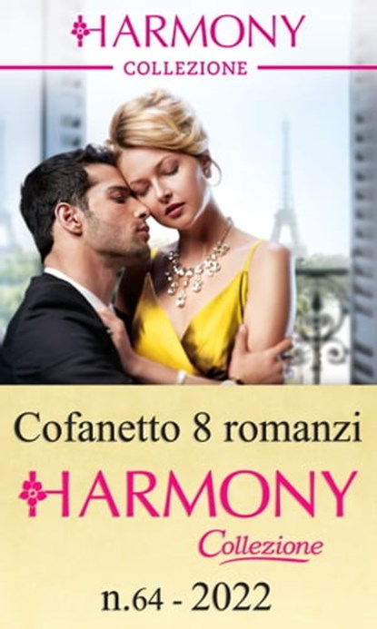 Cofanetto 8 Harmony Collezione n.64/2021, Dani Collins ; Annie West ; Jackie Ashenden ; Miranda Lee ; Pippa Roscoe ; Melanie Milburne ; Cathy Williams ; Maisey Yates - Ebook - 9788830538085