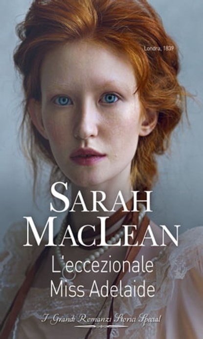 L'eccezionale Miss Adelaide, Sarah Maclean - Ebook - 9788830546646