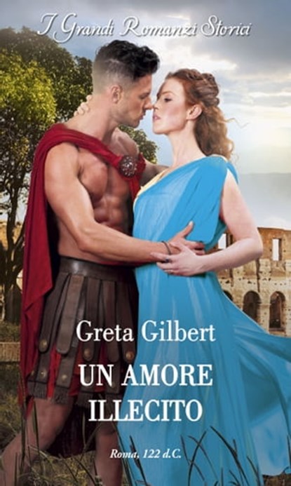 Un amore illecito, Greta Gilbert - Ebook - 9788830547315