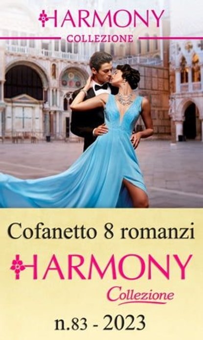 Cofanetto 8 Harmony Collezione n.83/2023, Emmy Grayson ; Jackie Ashenden ; Clare Connelly ; Sharon Kendrick ; Melody Udall ; Maya Blake ; Annie West ; Dani Collins - Ebook - 9788830548947