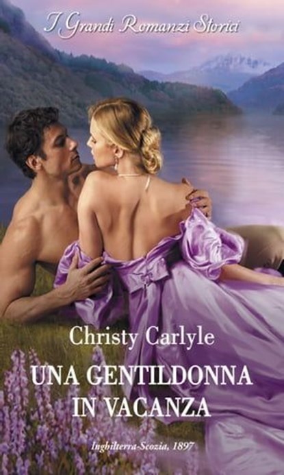 Una gentildonna in vacanza, Christy Carlyle - Ebook - 9788830549470