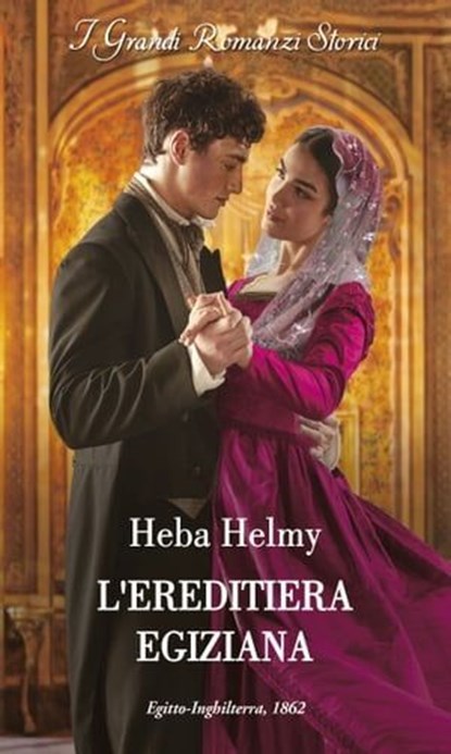 L'ereditiera egiziana, Heba Helmy - Ebook - 9788830551251