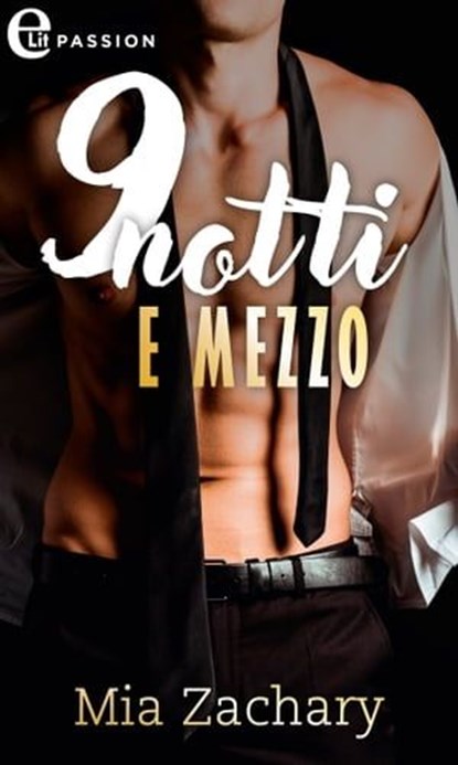 9 notti e mezzo (eLit), Mia Zachary - Ebook - 9788830551503