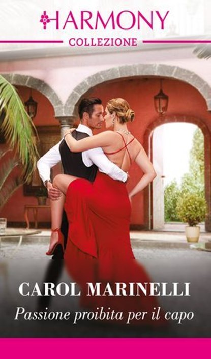 Passione proibita per il capo, Carol Marinelli - Ebook - 9788830553972