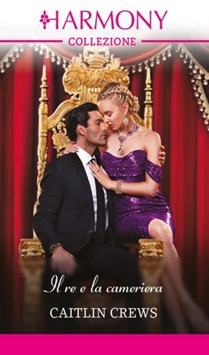 Il re e la cameriera, Caitlin Crews - Ebook - 9788830553989