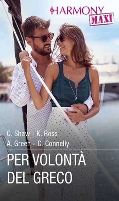 Per volontà del greco, Chantelle Shaw ; Kathryn Ross ; Abby Green ; Clare Connelly - Ebook - 9788830554276