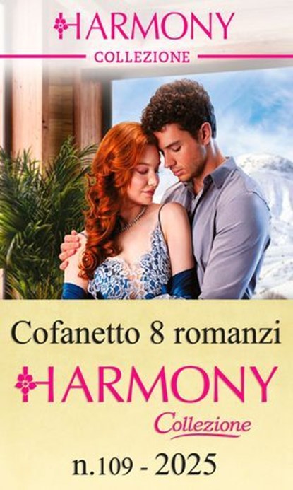 Cofanetto 8 Harmony Collezione n.109/2025, Jeanne de Lonval ; Tara Pammi ; Caitlin Crews ; Bella Frances ; Joss Wood ; Lynne Graham ; Lorraine Hall ; Dani Collins - Ebook - 9788830554726