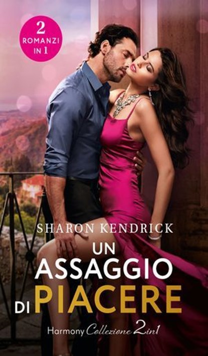 Un assaggio di piacere, Sharon Kendrick - Ebook - 9788830554795