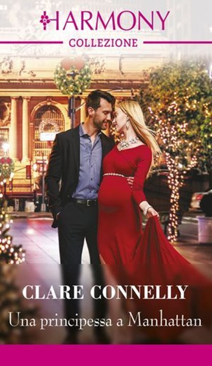 Una principessa a Manhattan, Clare Connelly - Ebook - 9788830554948