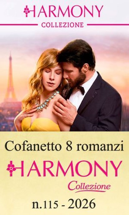 Cofanetto 8 Harmony Collezione n.115/2026, Lily Milton ; Caitlin Crews ; Abby Green ; Michelle Smart ; Sharon Kendrick ; Rosie Maxwell ; Cathy Williams ; Heidi Rice - Ebook - 9788830555433