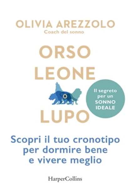 Orso, leone o lupo, Olivia Arezzolo - Ebook - 9788830592346