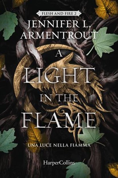 A Light in the Flame, Jennifer L. Armentrout - Ebook - 9788830593664