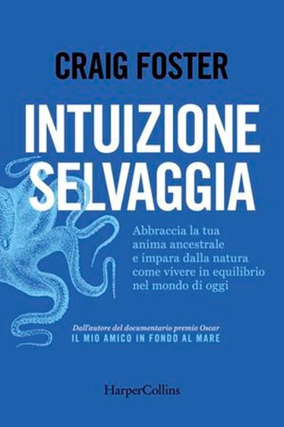 Intuizione selvaggia, Craig Foster - Ebook - 9788830594630