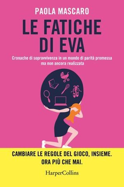 Le fatiche di Eva, Paola Mascaro - Ebook - 9788830595514