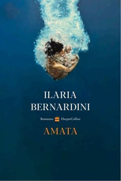 Amata, Ilaria Bernardini - Ebook - 9788830595866