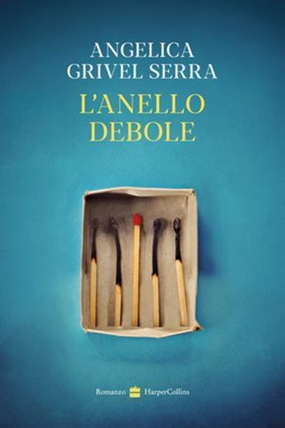 L'anello debole, Angelica Grivel Serra - Ebook - 9788830596177