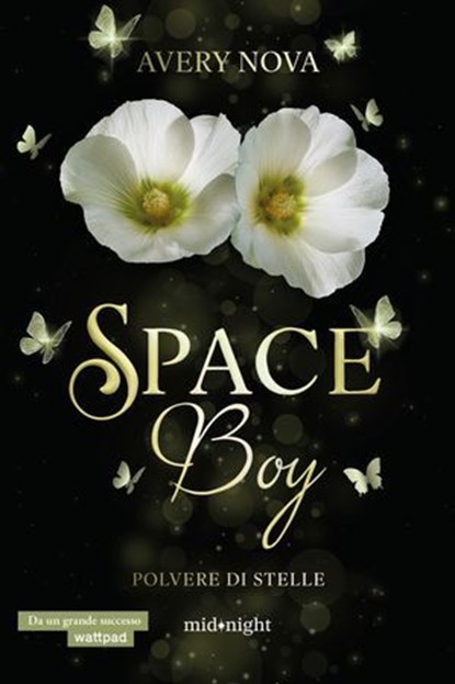 Space boy. Polvere di stelle, Avery Nova - Ebook - 9788830596689