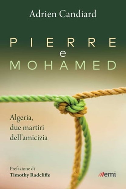 Pierre e Mohamed, Adrien Candiard - Ebook - 9788830724402