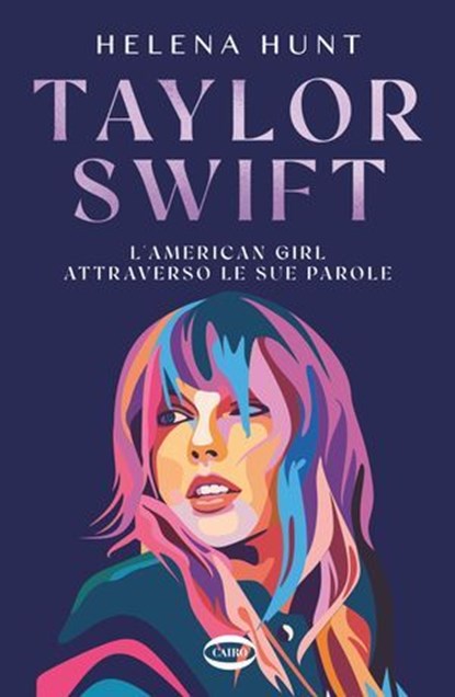 Taylor Swift, Helena Hunt - Ebook - 9788830904507