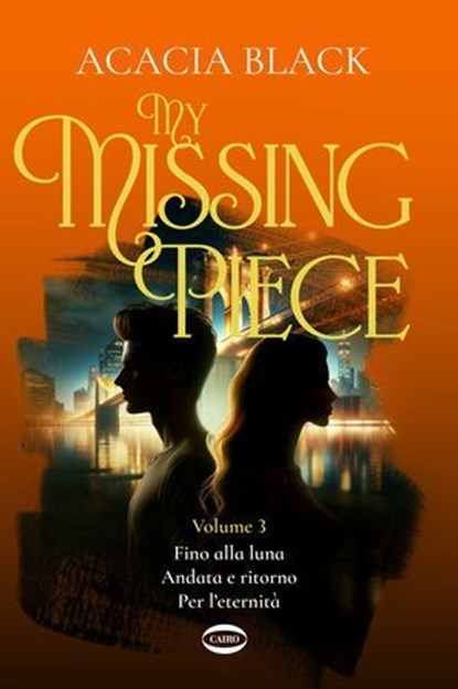 My Missing Piece 3, Acacia Black - Ebook - 9788830904675